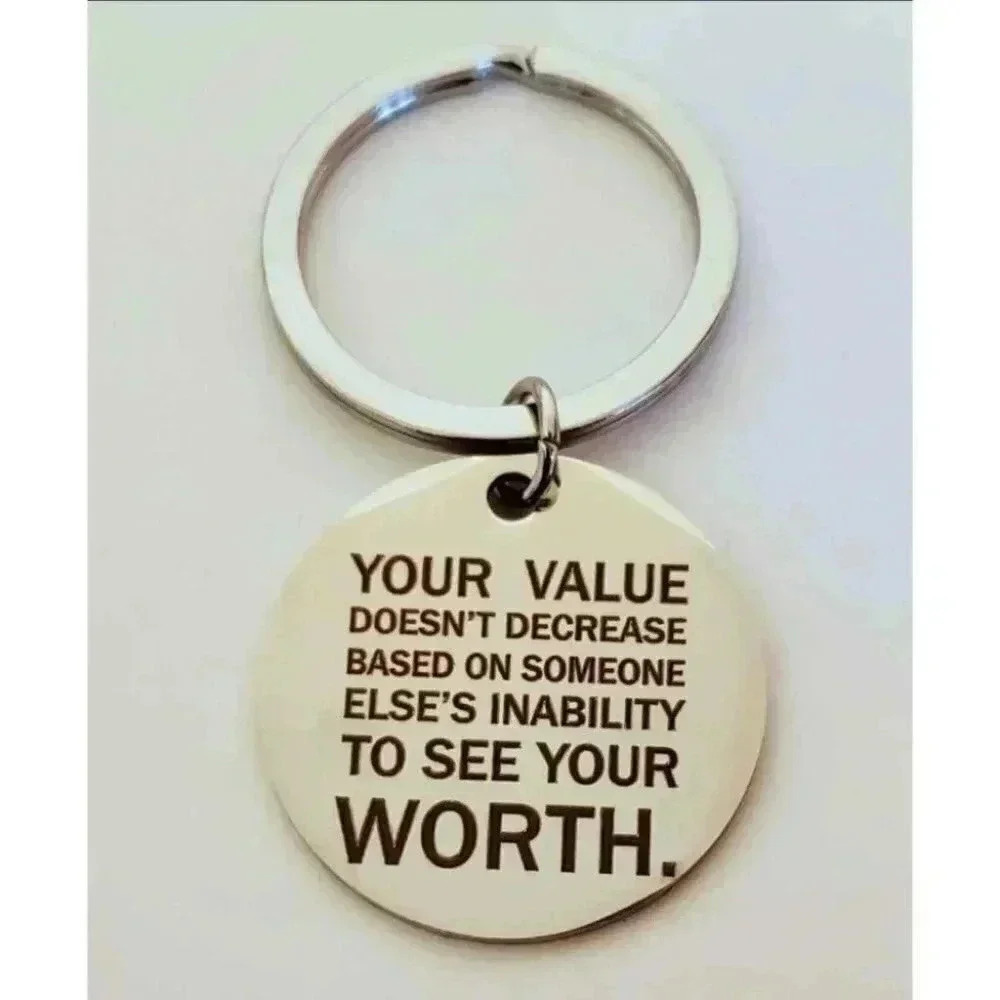 Your Value Doesn't  Decrease.... Keychain